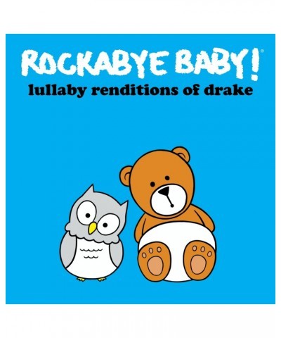 Rockabye Baby! LULLABY RENDITIONS OF DRAKE CD $18.10 CD
