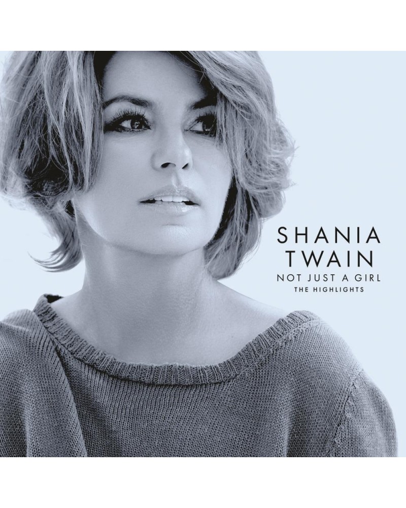 Shania Twain Not Just A Girl (The Highlights) CD $8.08 CD