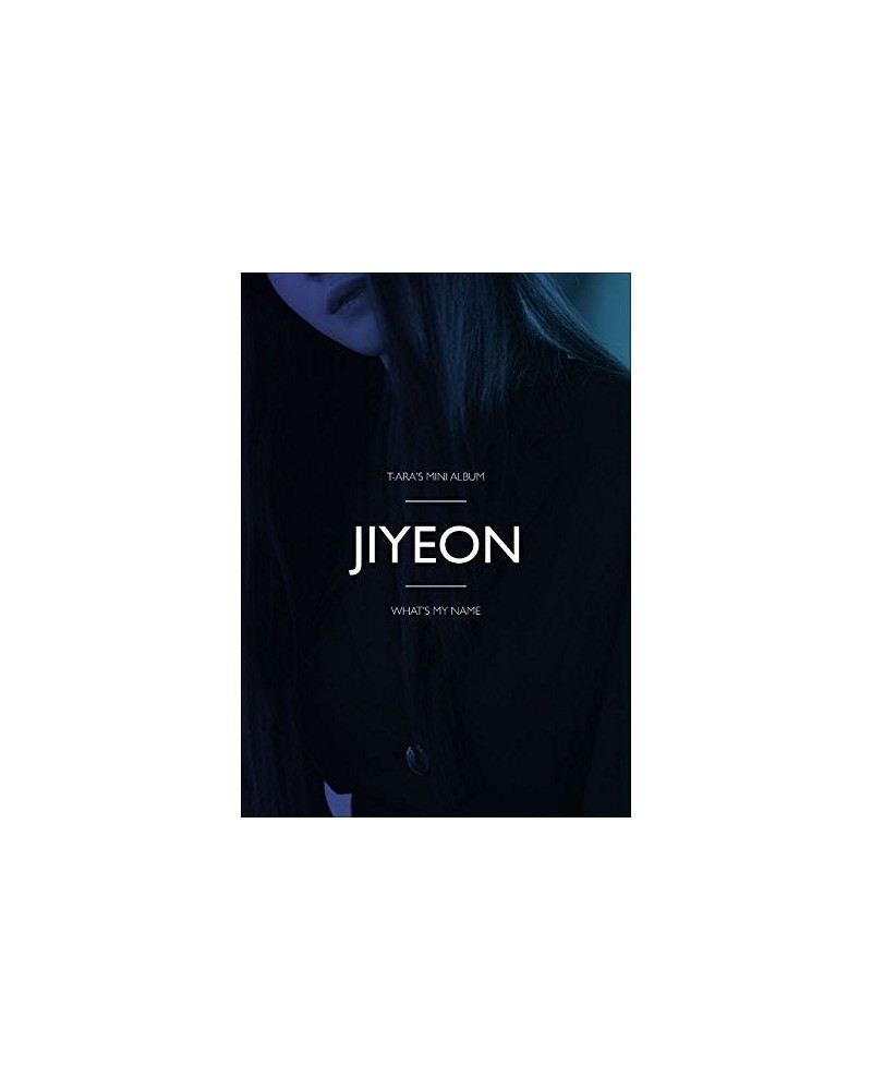 T-ARA WHAT'S MY NAME? - JIYEON VERSION CD $14.69 CD