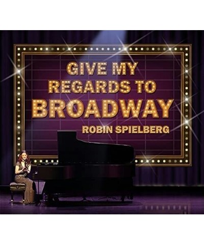 Robin Spielberg GIVE MY REGARDS TO BROADWAY CD $14.05 CD