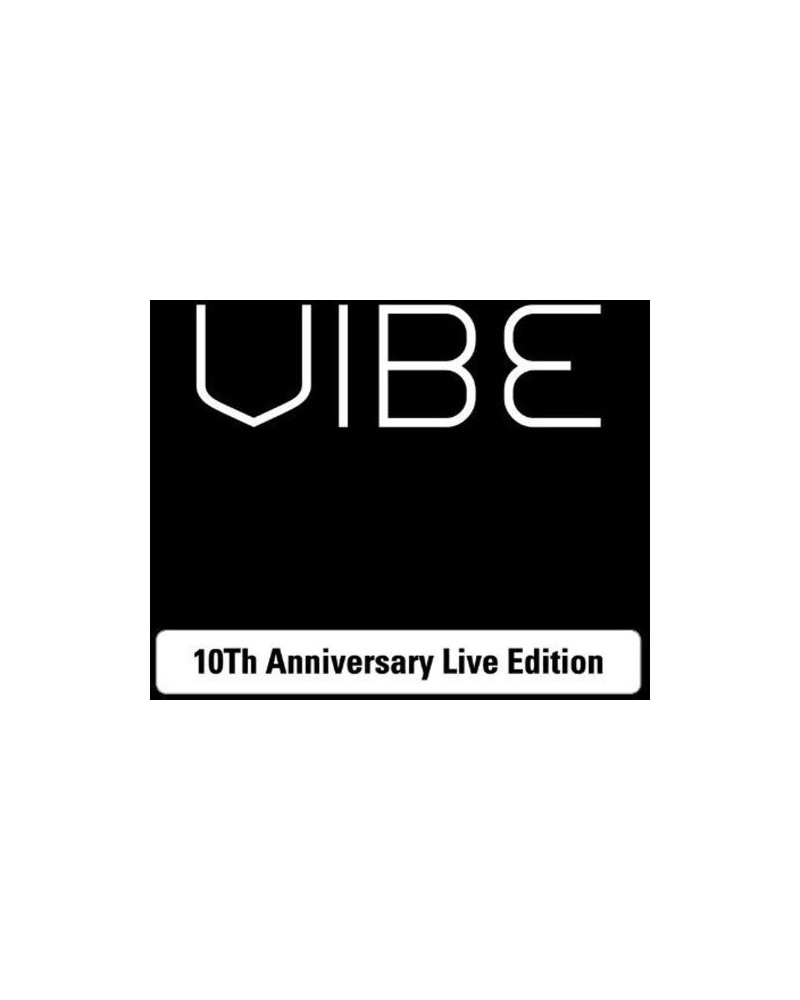 VIBE (10TH ANNIVERSARY LIVE EDITION) CD $11.87 CD