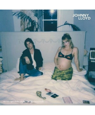 Johnny Lloyd Next Episode Starts In 15 Seconds Vinyl Record $6.49 Vinyl