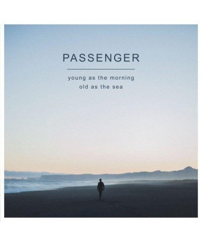 Passenger Young As The Morning Old As The Sea Vinyl Record $6.45 Vinyl