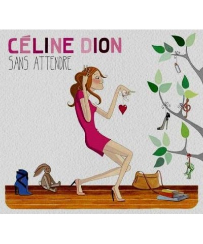 Céline Dion SANS ATTENDRE CD $10.00 CD