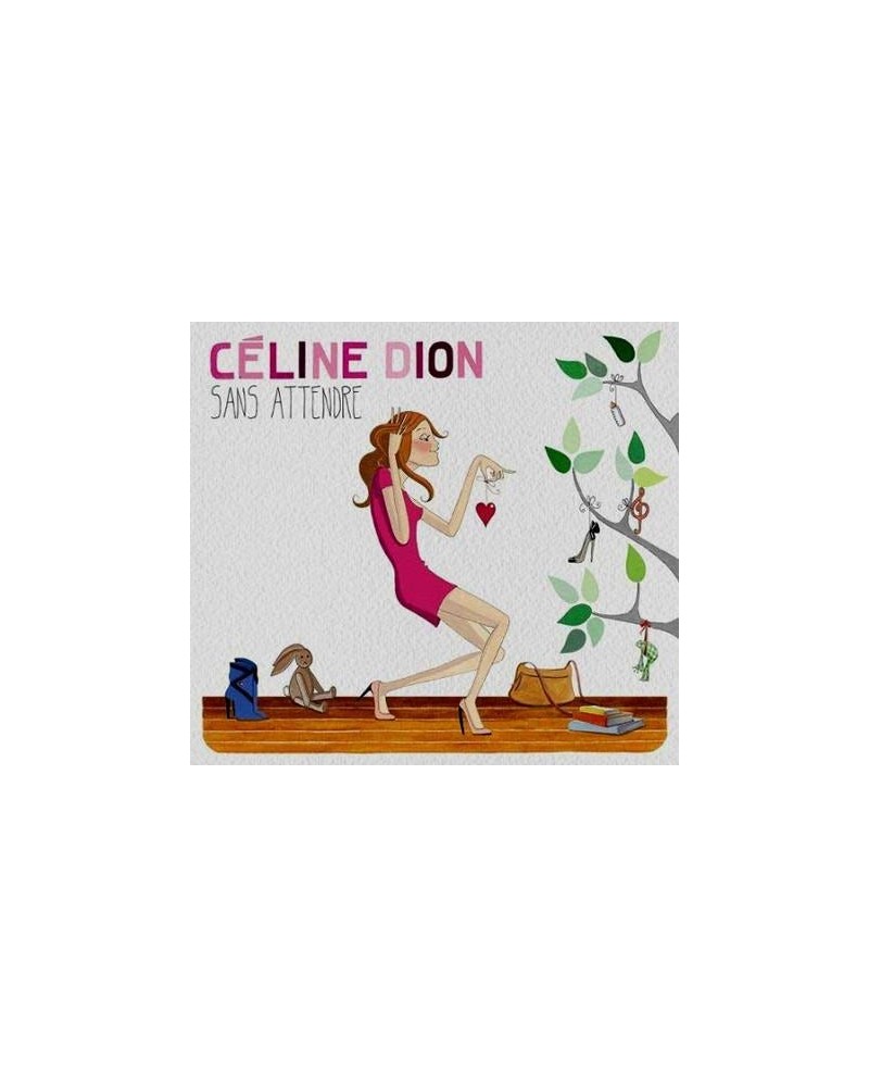 Céline Dion SANS ATTENDRE CD $10.00 CD