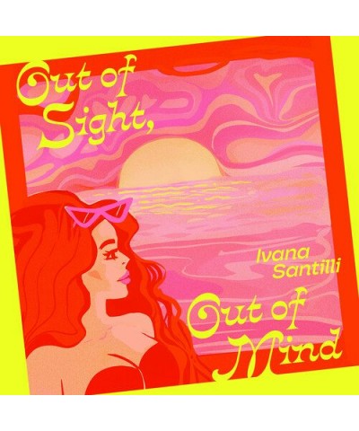 Ivana Santilli OUT OF SIGHT OUT OF MIND B/W AIR OF LOVE Vinyl Record $5.07 Vinyl