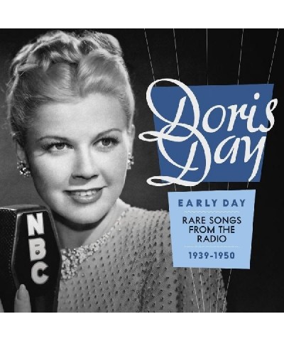 Doris Day EARLY DAY - RARE SONGS FROM THE RADIO 1939-1950 CD $33.93 CD