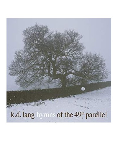 k.d. lang Hymns of the 49th Parallel Vinyl Record $3.72 Vinyl