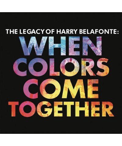 Harry Belafonte When Colors Come Together CD $21.41 CD